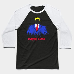 Anti Trump Corona Loser Baseball T-Shirt